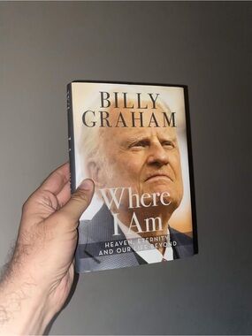 Where I Am: Heaven, Eternity, and Our - 0718042220, Billy Graham, hardcover, new